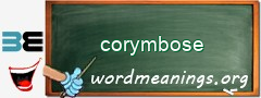 WordMeaning blackboard for corymbose